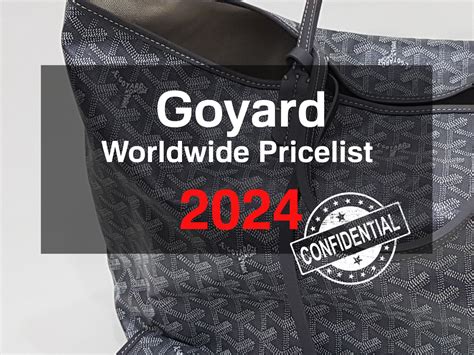 goyard 2024 prices|goyard tote price predictions.